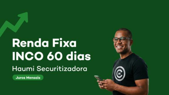 Renda Fixa INCO 23 - 60 dias (Exclusivo para novos investidores)